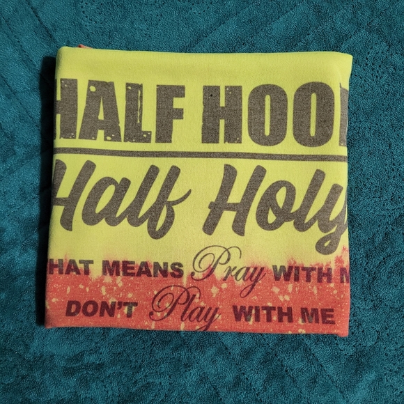 Funny Tshirt “HALF HOOD HALF HOLY" T-Shirt- Small NEW | Bleached Tshirt - Picture 3 of 3